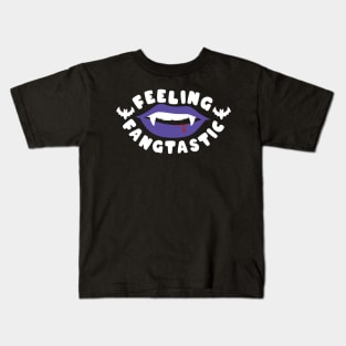 feeling fangtastic Kids T-Shirt